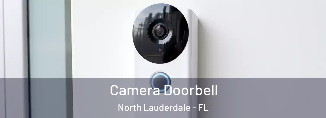 Camera Doorbell North Lauderdale - FL