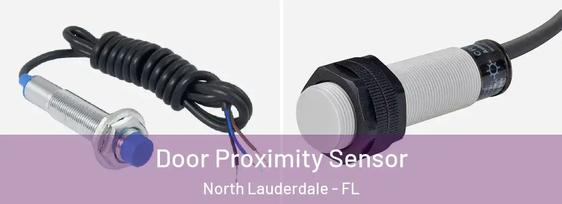 Door Proximity Sensor North Lauderdale - FL