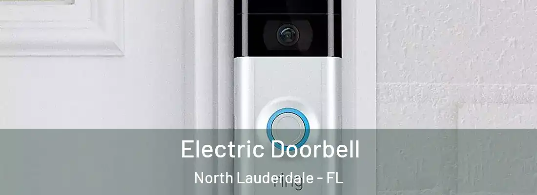 Electric Doorbell North Lauderdale - FL